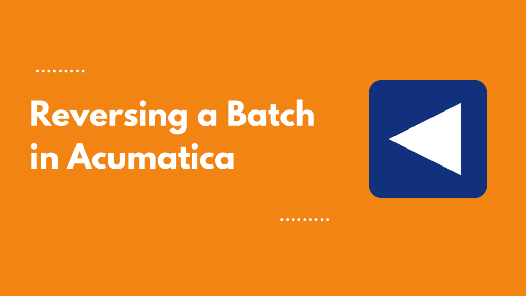 reversing a batch in acumatica
